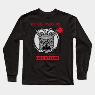 Kabuki warrior, Endo warrior Long Sleeve T-Shirt